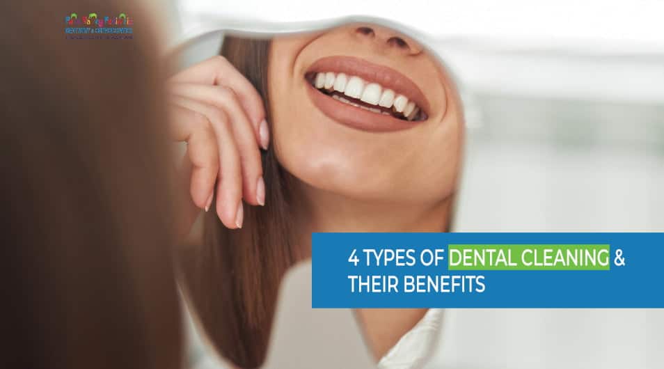Types of Dental Cleaning and Their Benefits Explained - PVPD