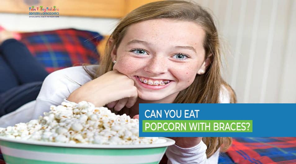 Can You Eat Popcorn with Braces-pvpd
