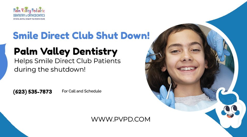 Palm Valley Dentistry offering assistance to Smile Direct Club patients affected by shutdown.