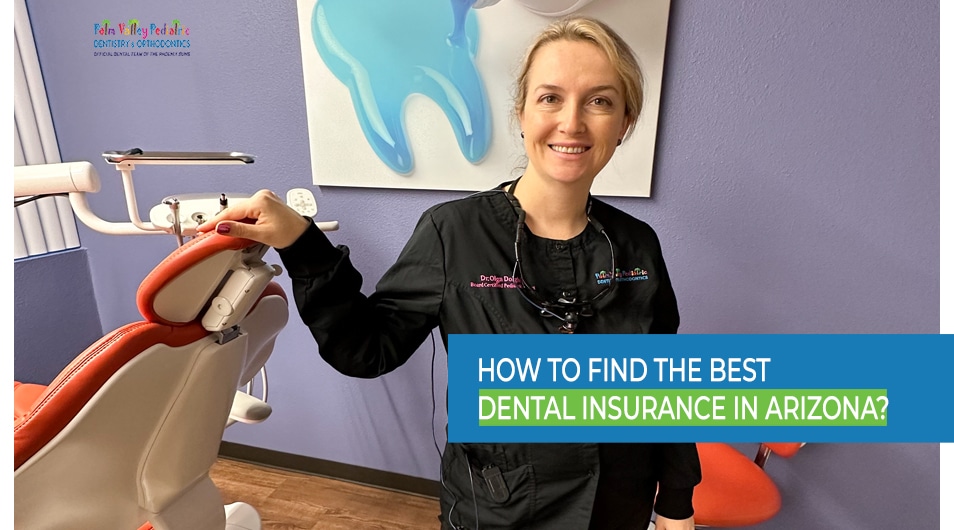 How to Find The Best Dental Insurance in Arizona?