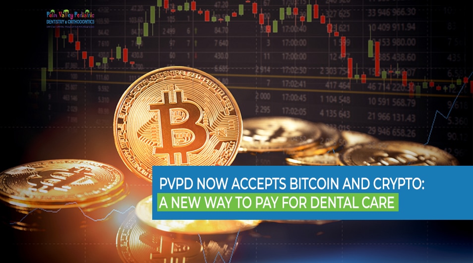 PVPD accepts Bitcoin and cryptocurrency for dental payments in Arizona